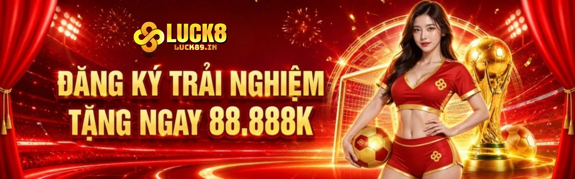 luck8 - đăng ký trải nghiệm tặng ngay 88.888K